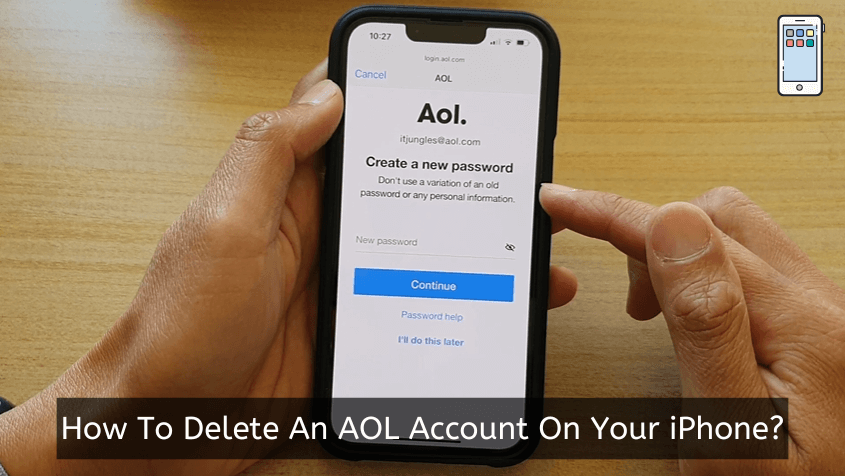 How To Delete An AOL Account On Your iPhone