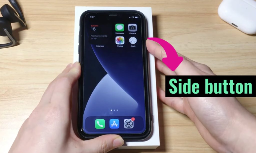 Press and hold your side button to turn on iPhone