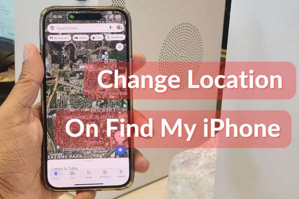 How to Change Location on Find My iPhone 5 Simple Ways